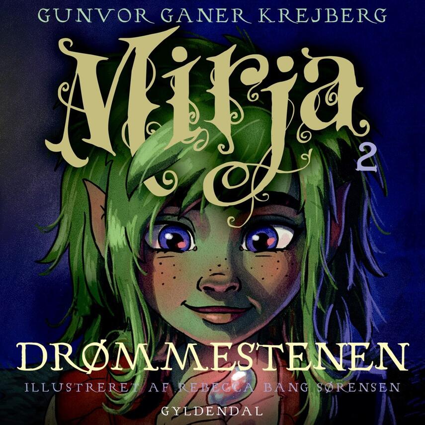 Gunvor Ganer Krejberg: Drømmestenen