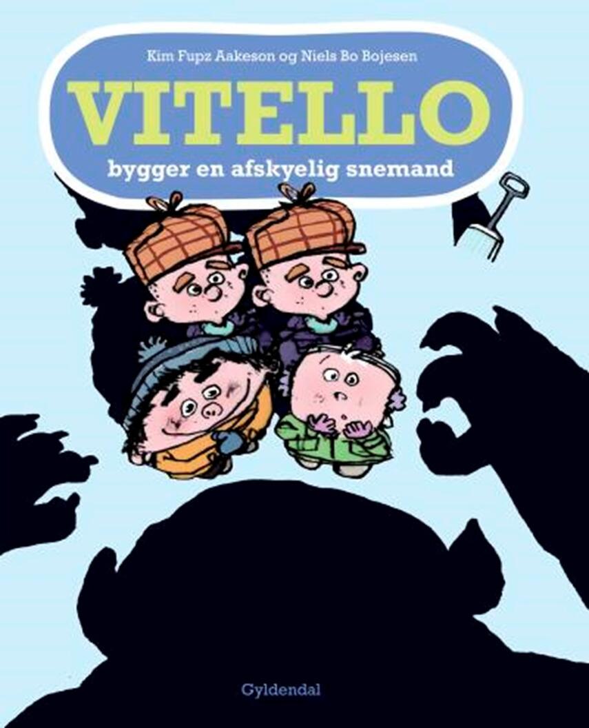 Kim Fupz Aakeson: Vitello bygger en afskyelig snemand