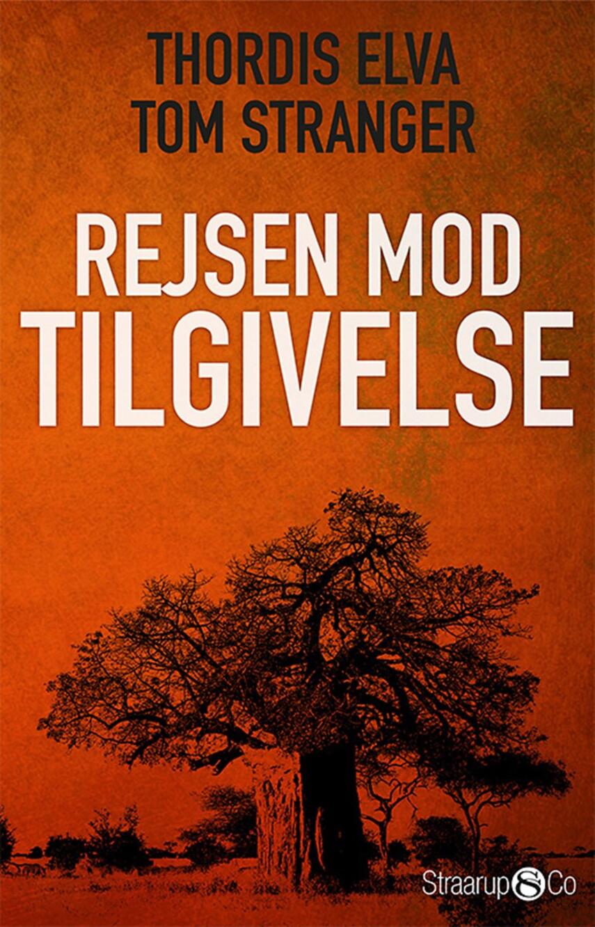 Tom Stranger, Thordis Elva: Rejsen mod tilgivelse