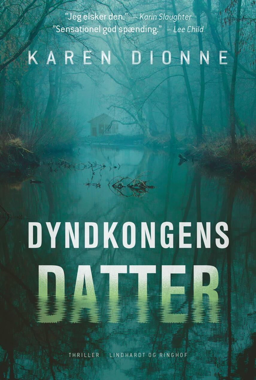 Karen Dionne: Dyndkongens datter : thriller