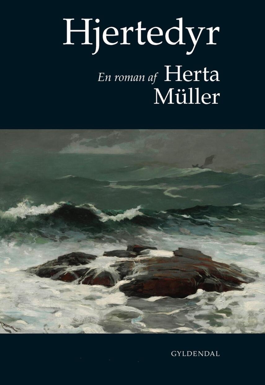 Herta Müller: Hjertedyr : en roman