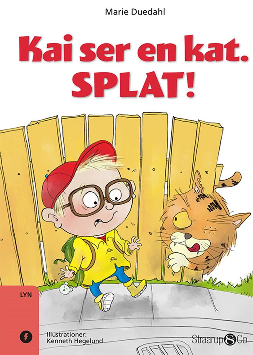 Marie Duedahl: Kai ser en kat, splat!