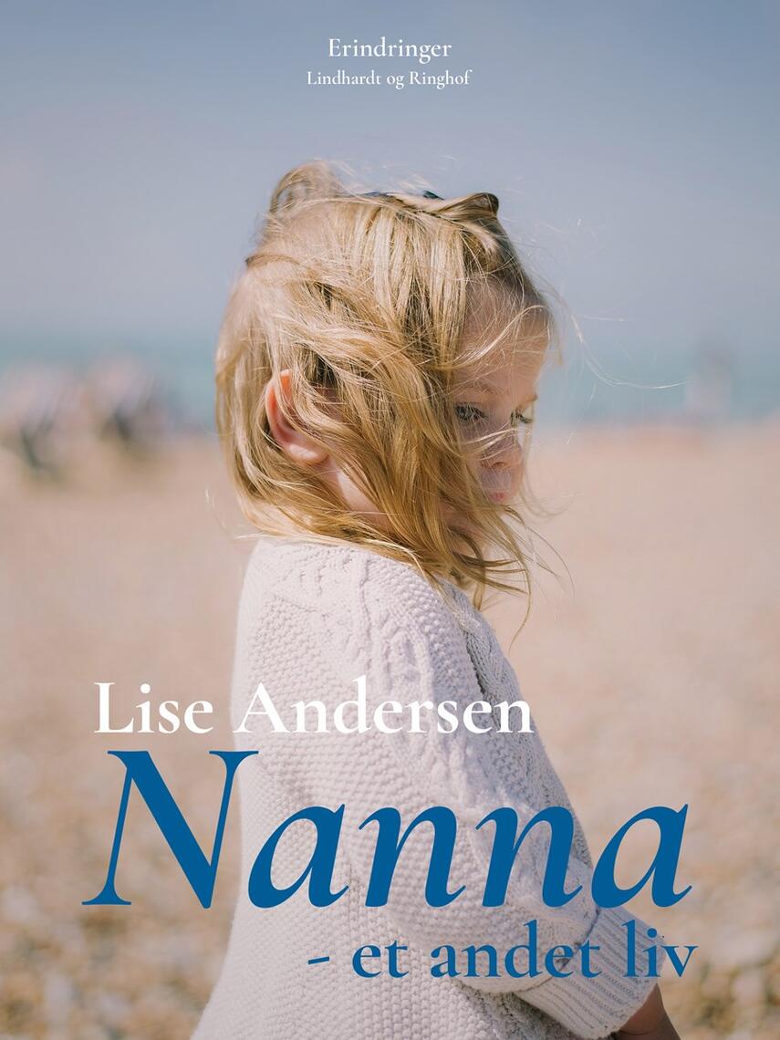 Lise Andersen (f. 1945-11-06): Nanna - et andet liv