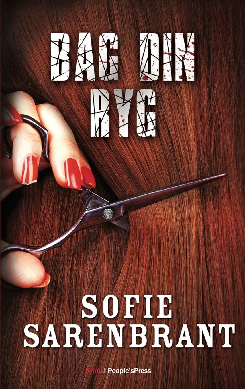 Sofie Sarenbrant: Bag din ryg : krimi