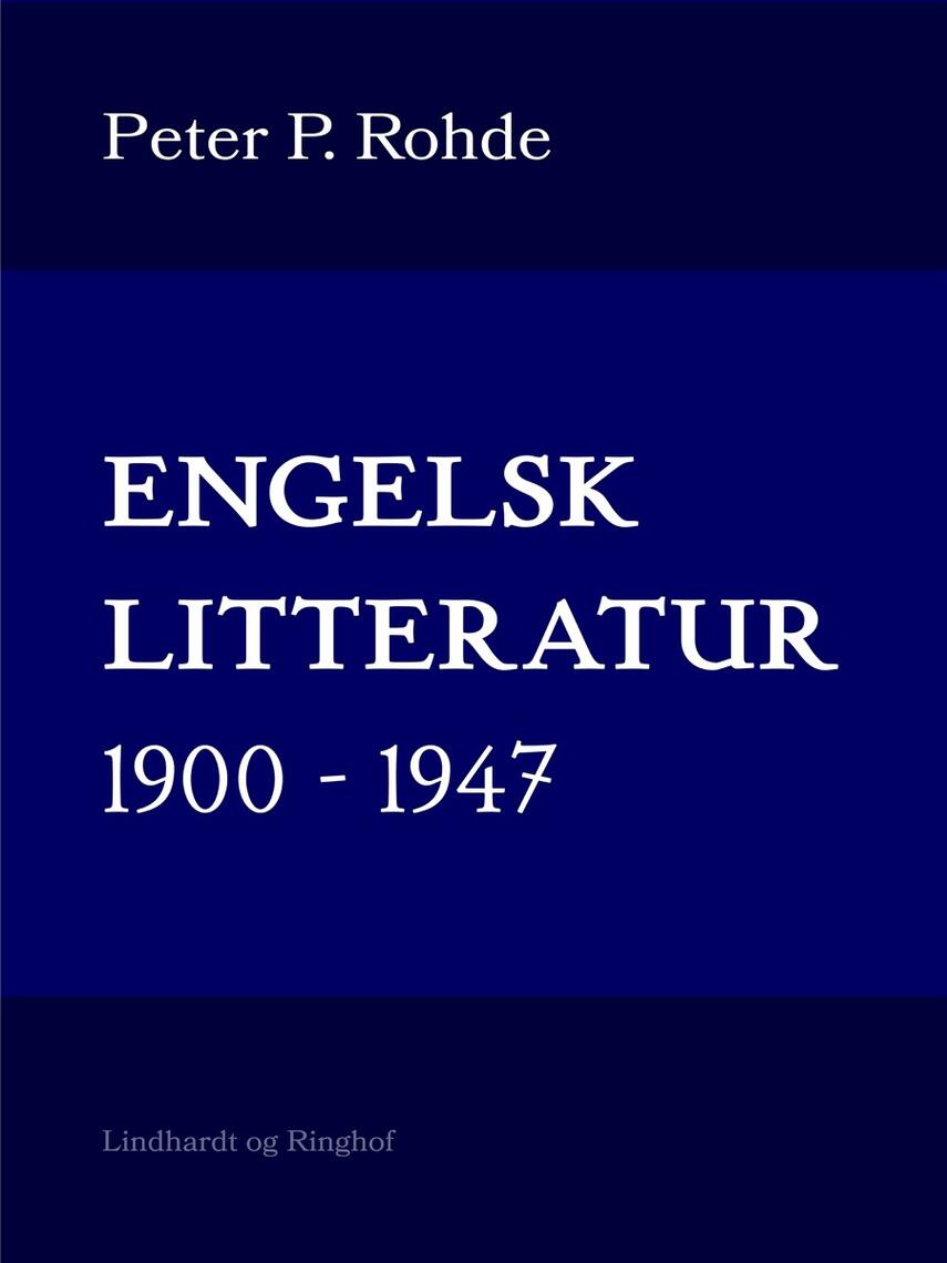 Peter P. Rohde: Engelsk litteratur 1900-1947