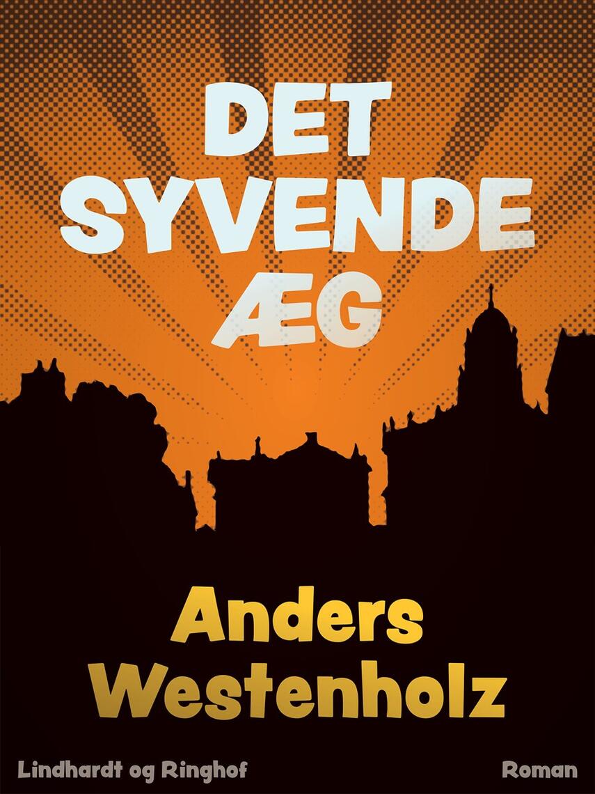 Anders Westenholz (f. 1936): Det syvende æg