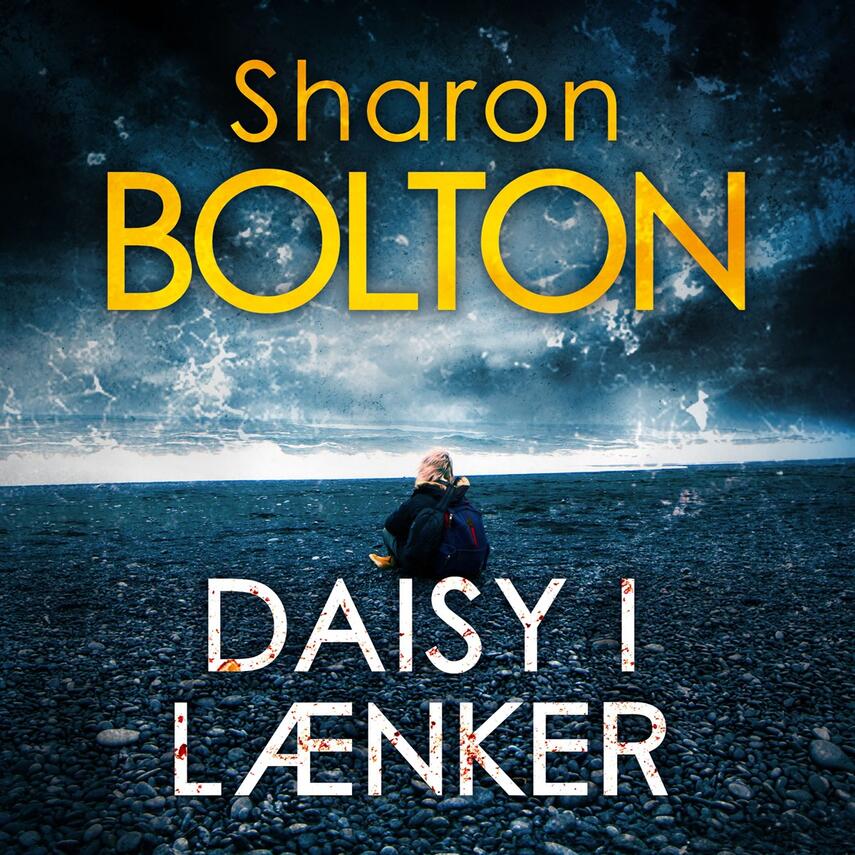 Sharon Bolton: Daisy i lænker