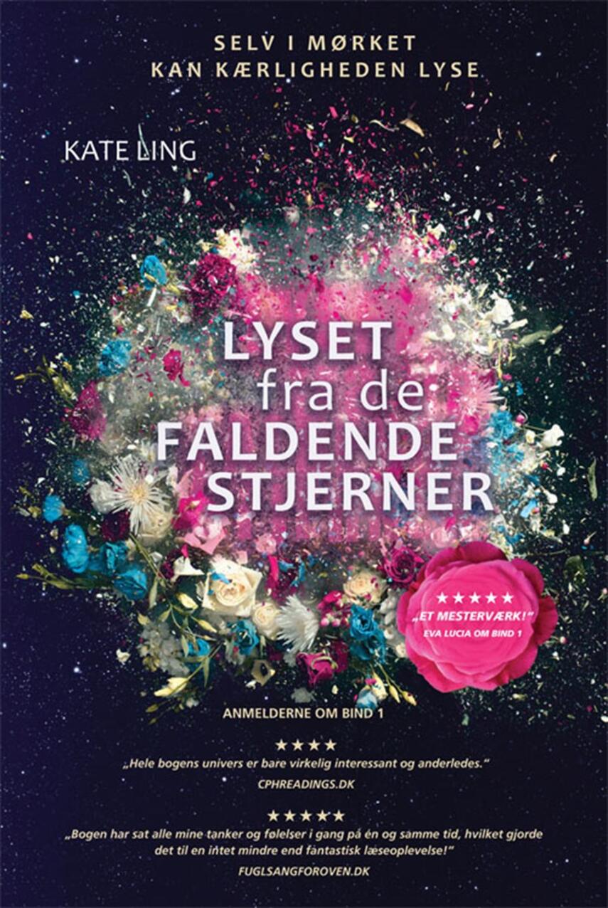 Kate Ling: Lyset fra de faldende stjerner