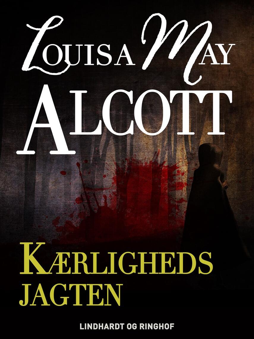 Louisa M. Alcott: Kærlighedsjagten