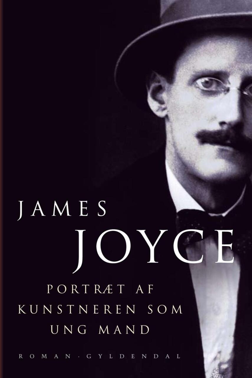 James Joyce: Portræt af kunstneren som ung mand : roman