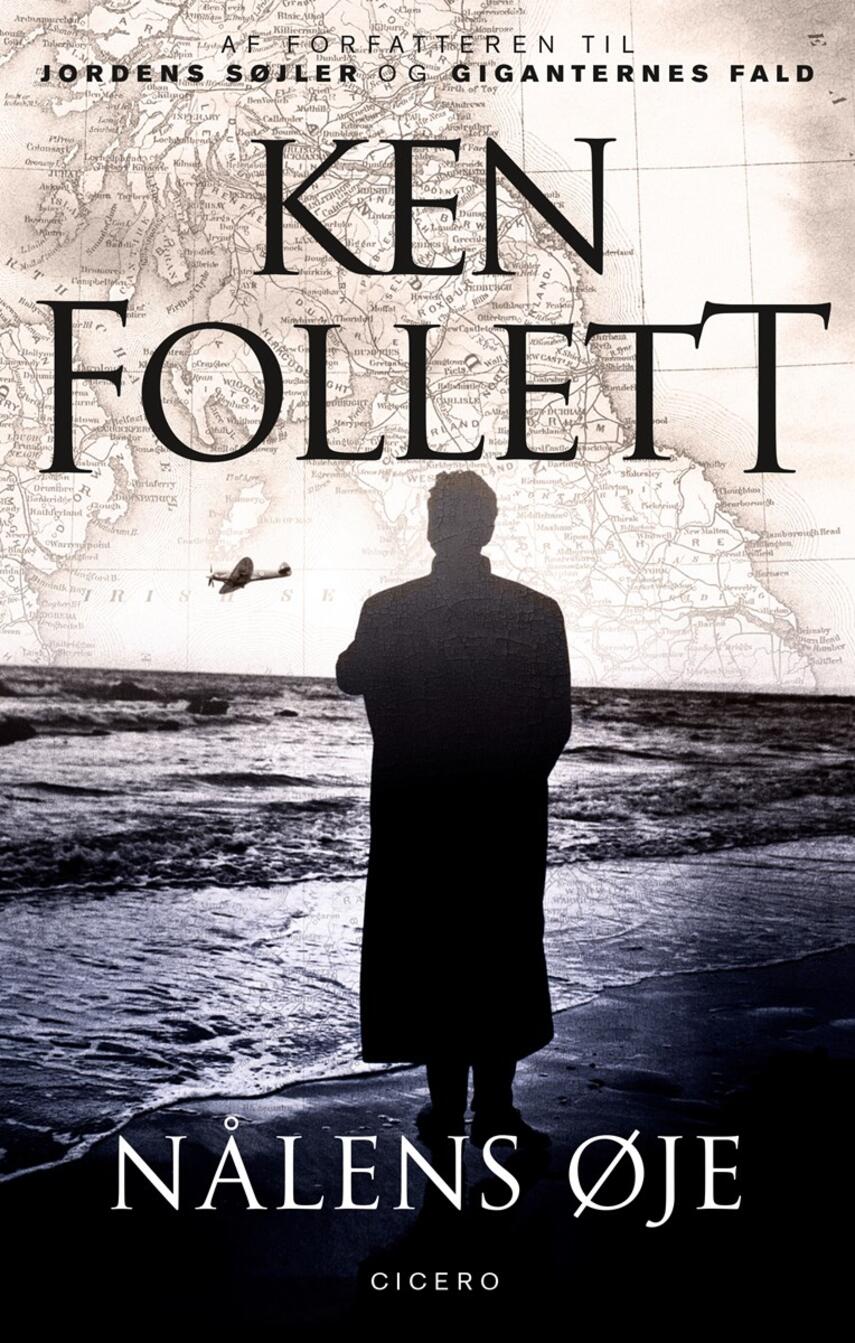 Ken Follett: Nålens øje : spændingsroman