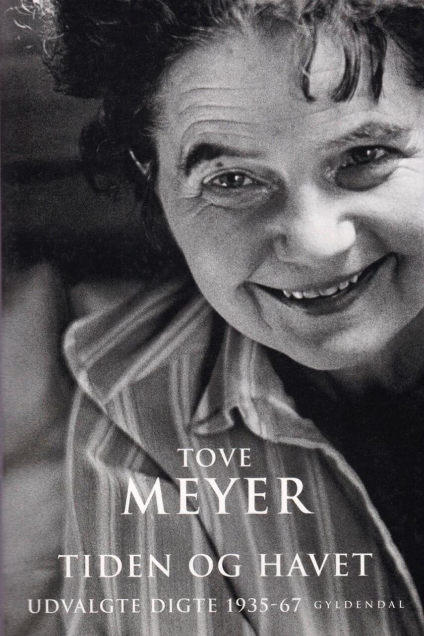 Tove Meyer: Tiden og havet : digte 1935-67 : et udvalg