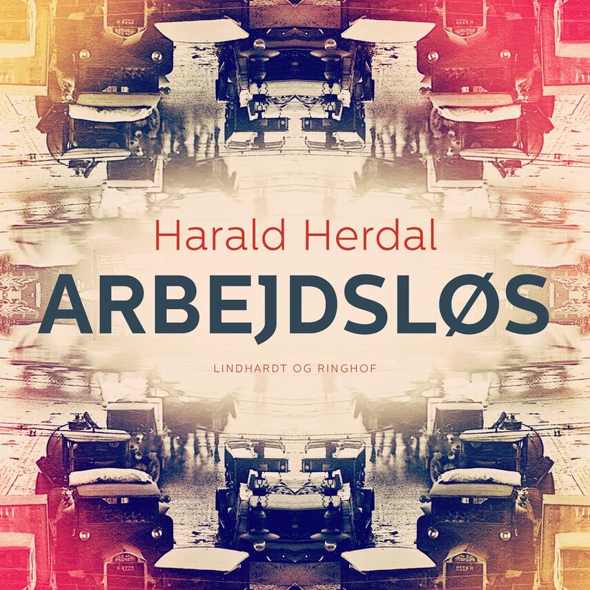 Harald Herdal: Arbejdsløs