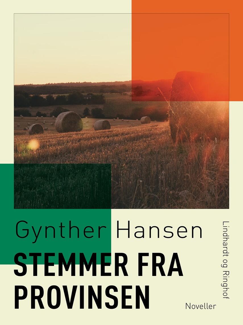 Gynther Hansen (f. 1930): Stemmer fra provinsen