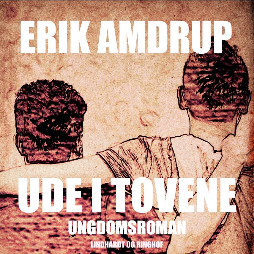 Erik Amdrup: Ude i tovene