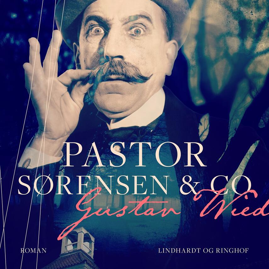 Gustav Wied: Pastor Sørensen og co. (Ved Jørgen Weel)