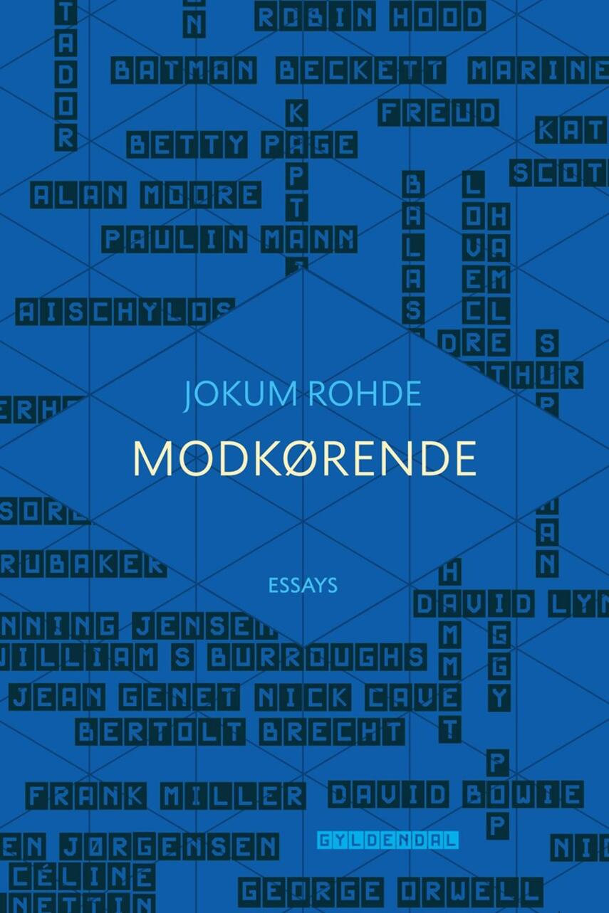 Jokum Rohde: Modkørende : essays