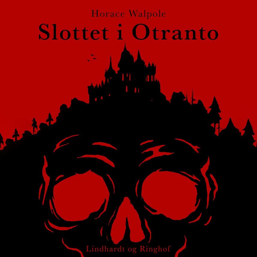 Horace Walpole: Slottet i Otranto