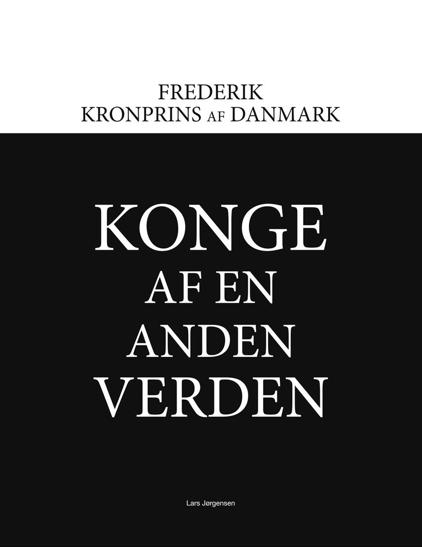 Lars Jørgensen (f. 1961): Konge af en anden verden