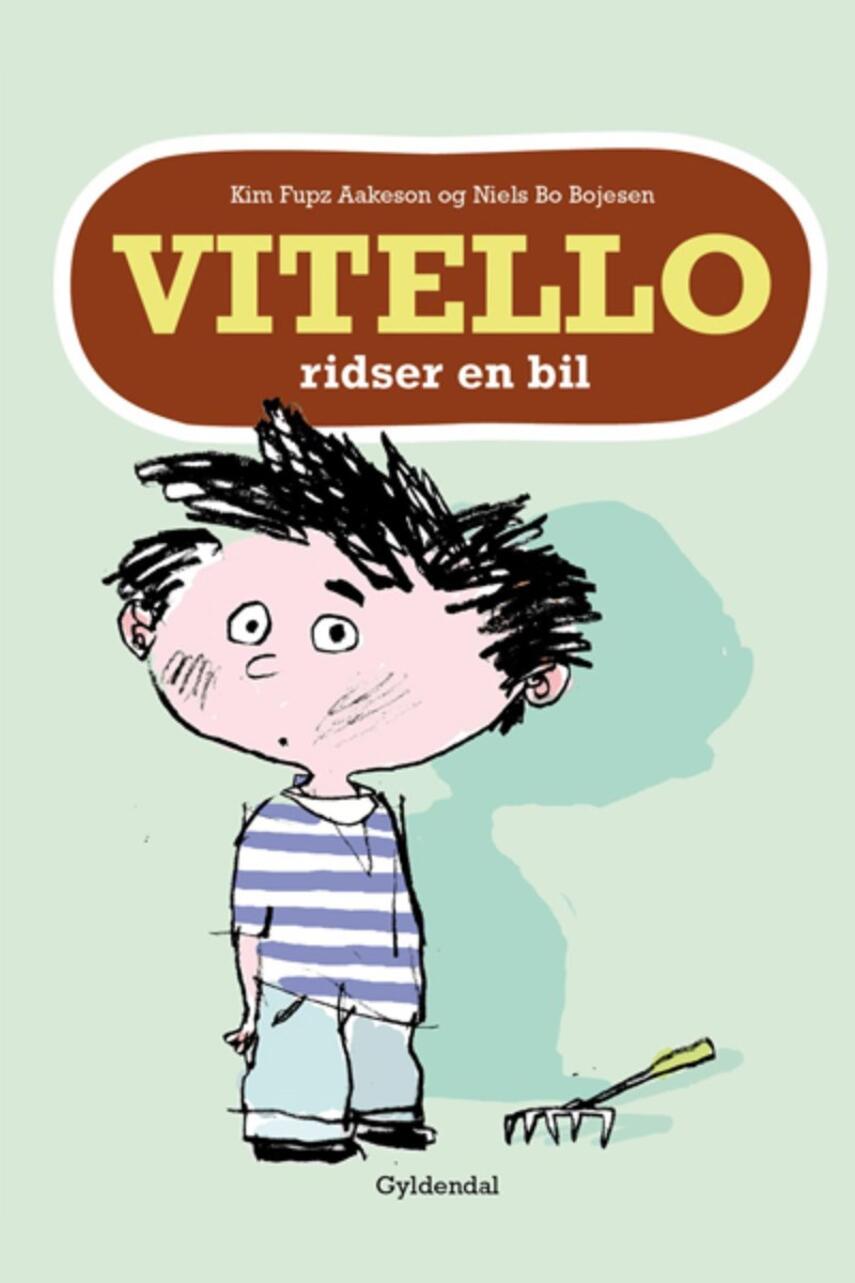 Kim Fupz Aakeson: Vitello ridser en bil