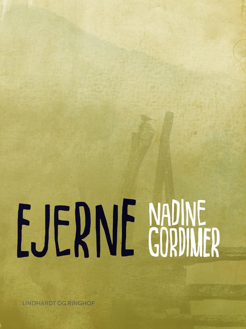 Nadine Gordimer: Ejerne