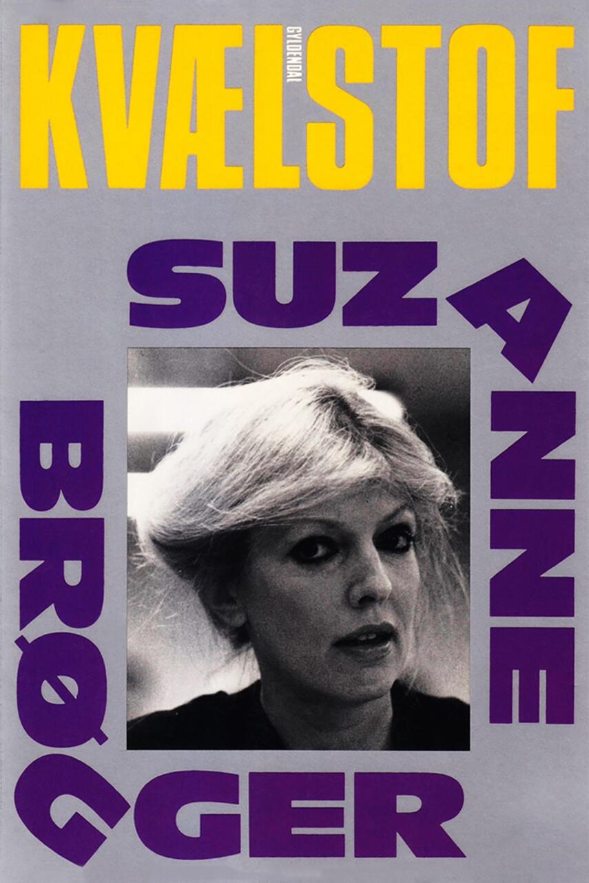 Suzanne Brøgger: Kvælstof : 1980-1990