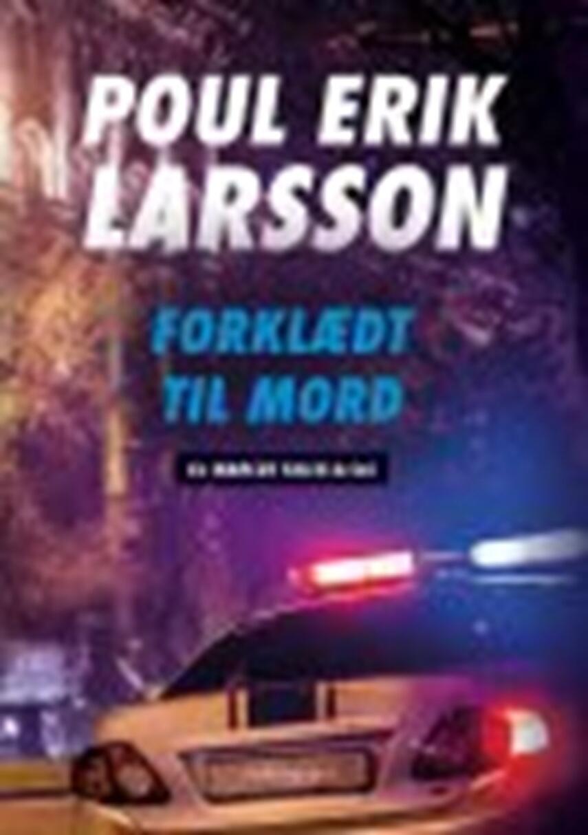 Poul Erik Larsson: Forklædt til mord