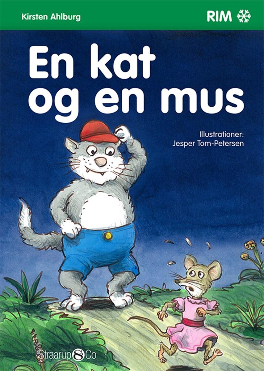 Kirsten Ahlburg: En kat og en mus