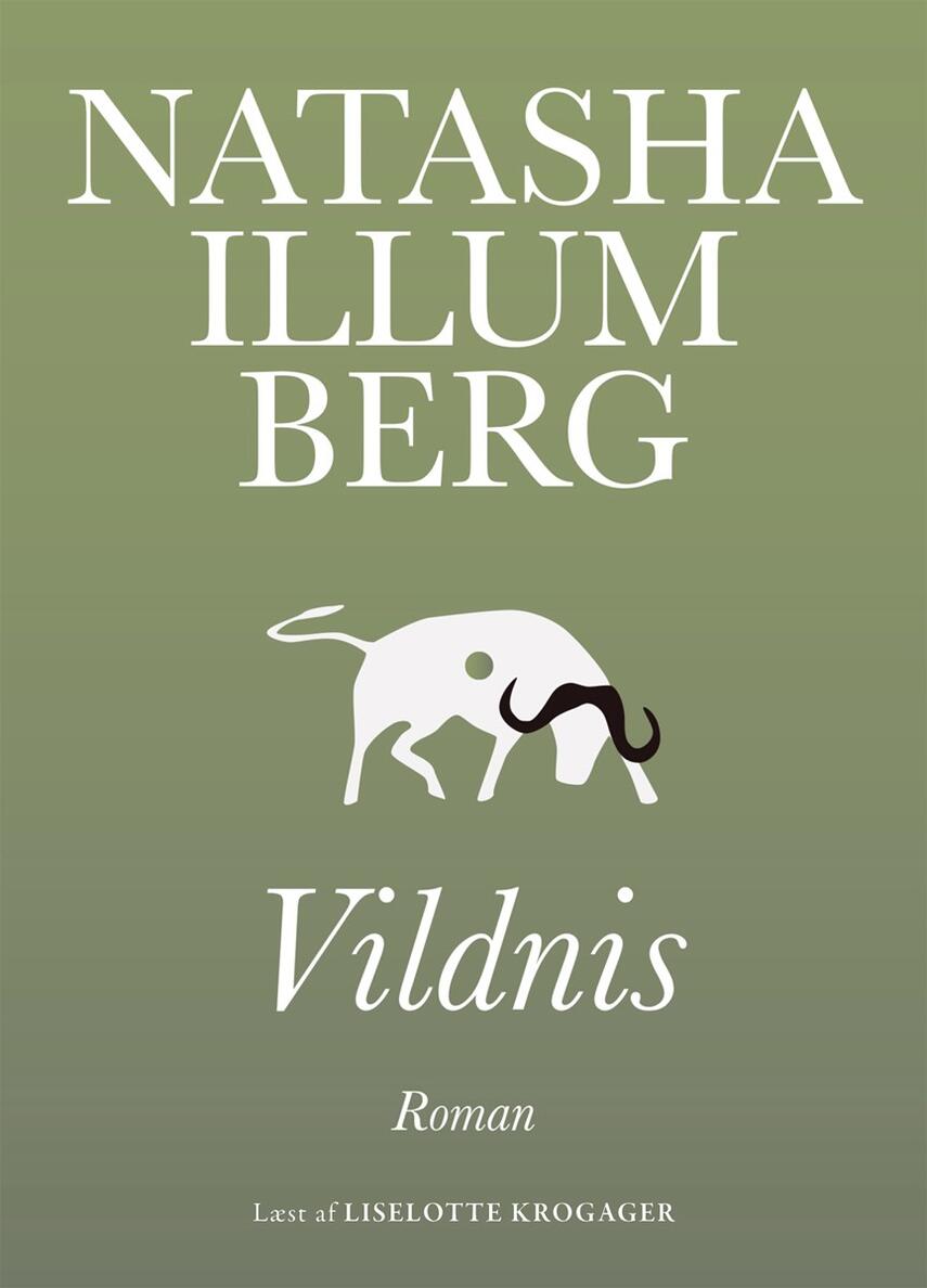 Natasha Illum Berg: Vildnis : roman