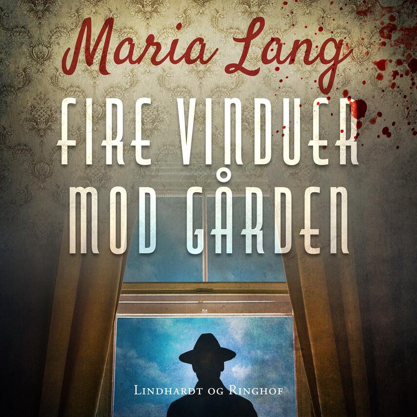 Maria Lang: Fire vinduer mod gården