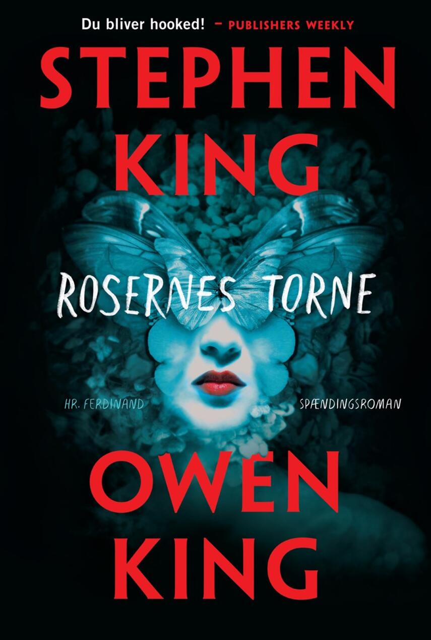 Stephen King (f. 1947), Owen King: Rosernes torne : spændingsroman