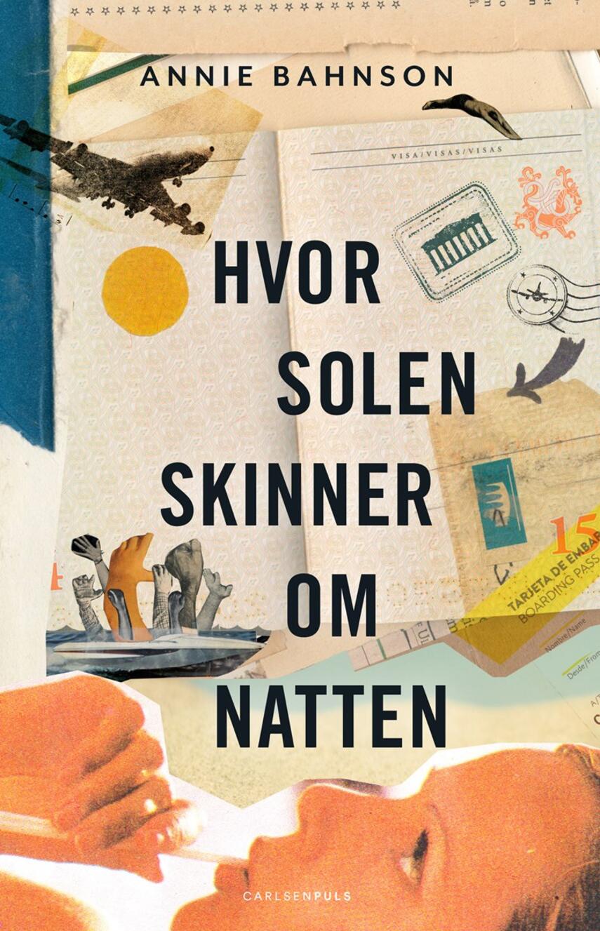 Annie Bahnson: Hvor solen skinner om natten