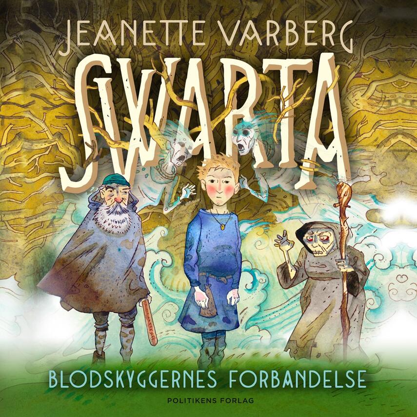 Jeanette Varberg: Swarta og blodskyggernes forbandelse