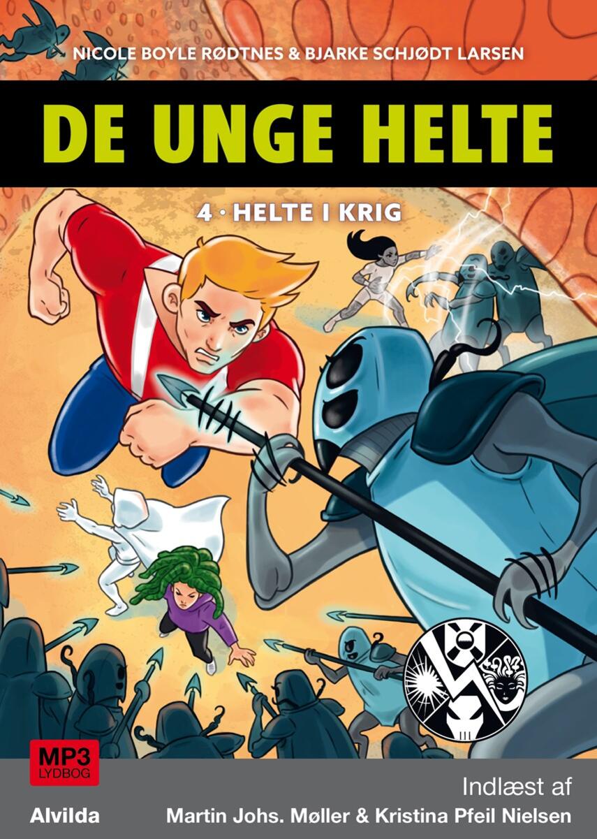 Nicole Boyle Rødtnes, Bjarke Schjødt Larsen: Helte i krig