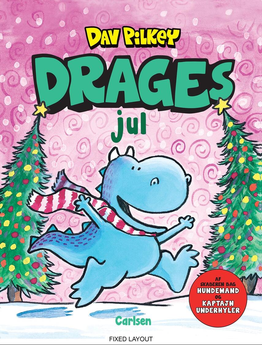 Dav Pilkey: Drages jul