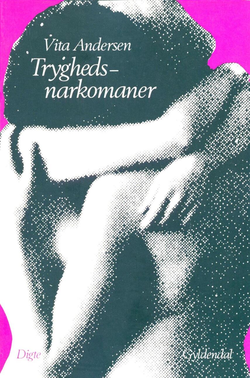 Vita Andersen (f. 1944): Tryghedsnarkomaner