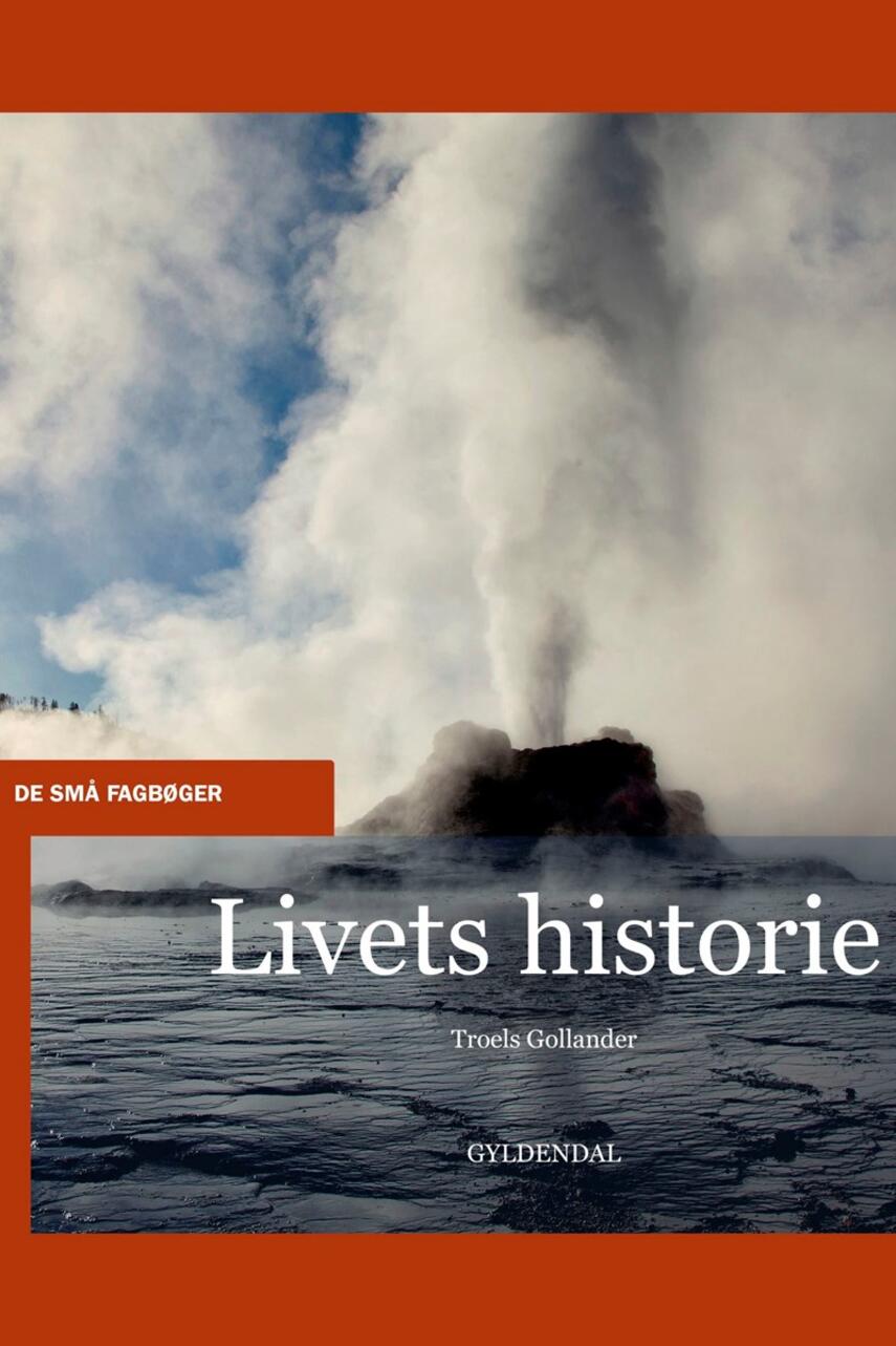 Troels Gollander: Livets historie