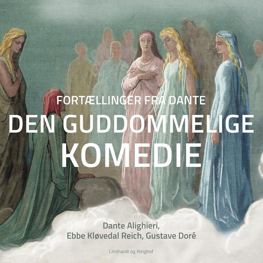 Ebbe Kløvedal Reich: Fortællinger fra Dante Den guddommelige komedie