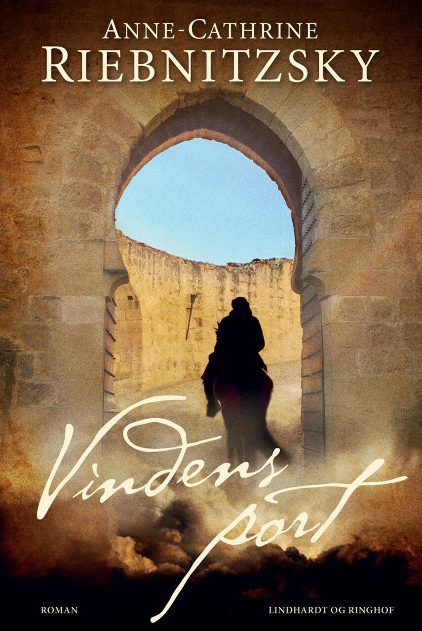 Anne-Cathrine Riebnitzsky: Vindens port : roman