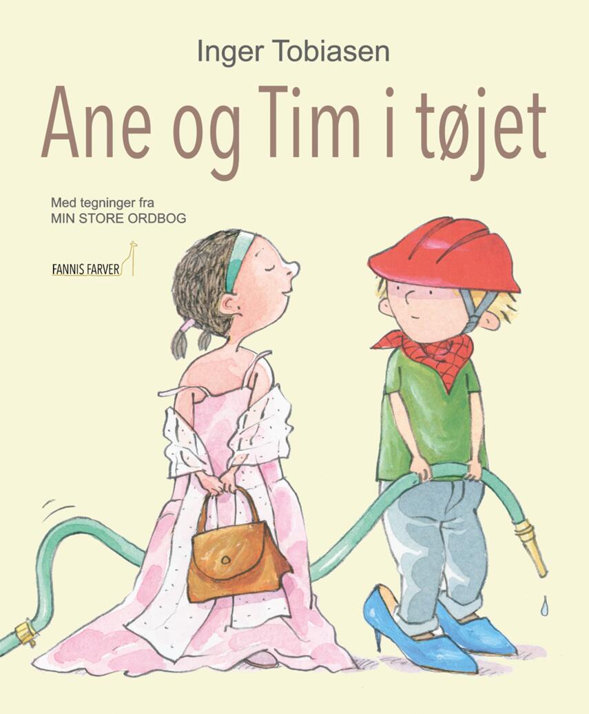 Inger Tobiasen: Ane og Tim i tøjet
