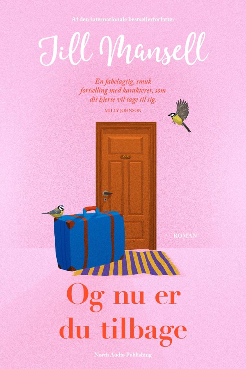 Jill Mansell: Og nu er du tilbage