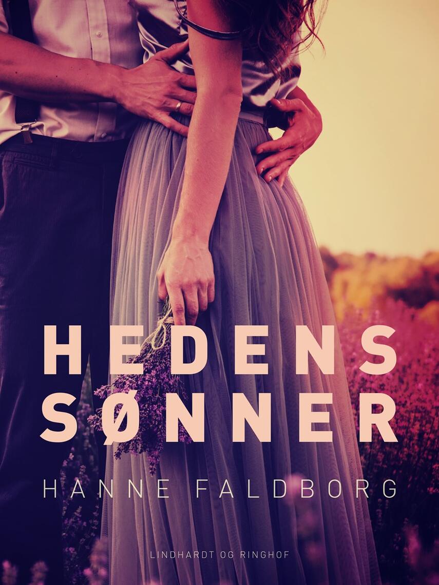 Hanne Faldborg: Hedens sønner