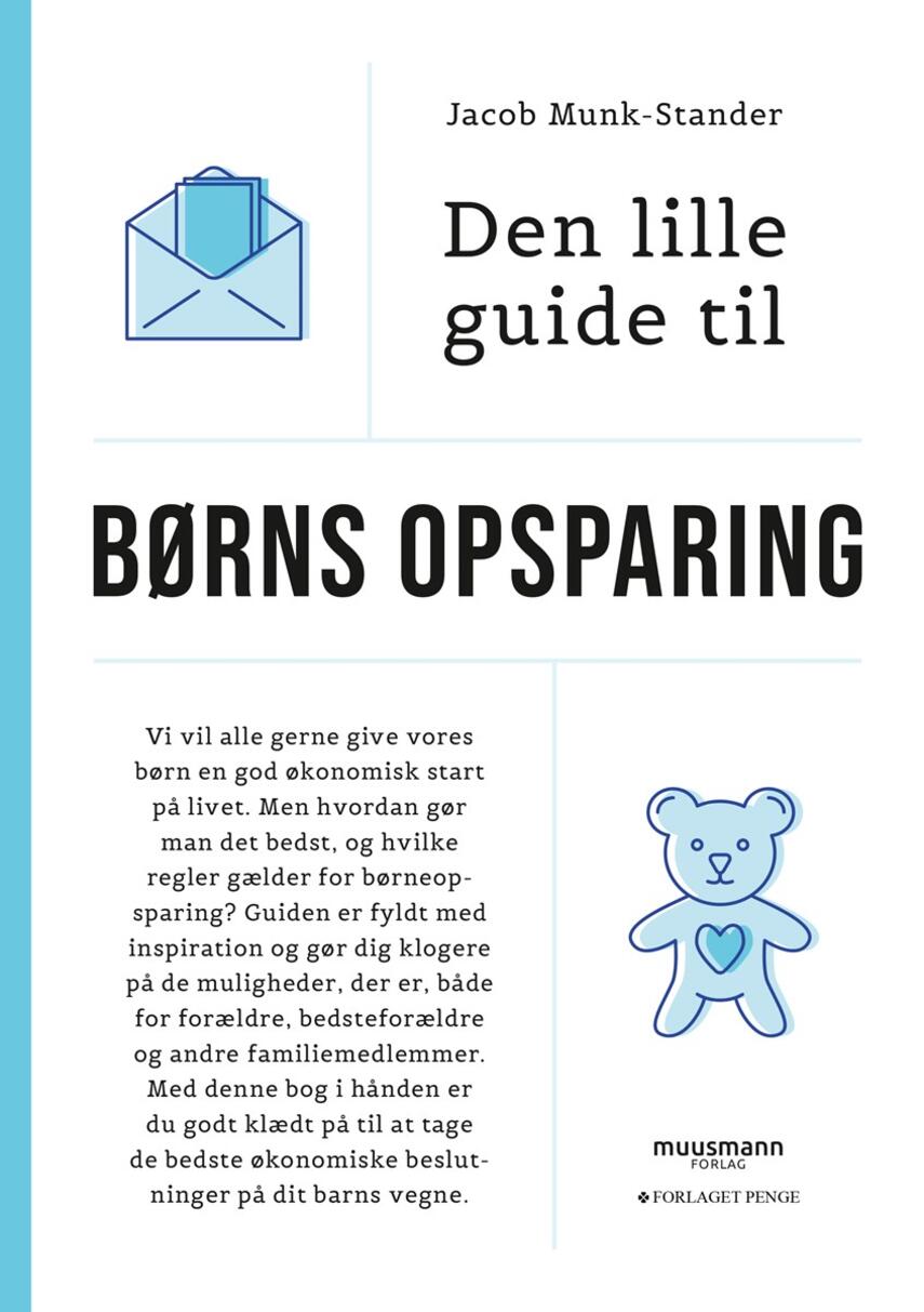 Jacob Munk-Stander: Den lille guide til børns opsparing