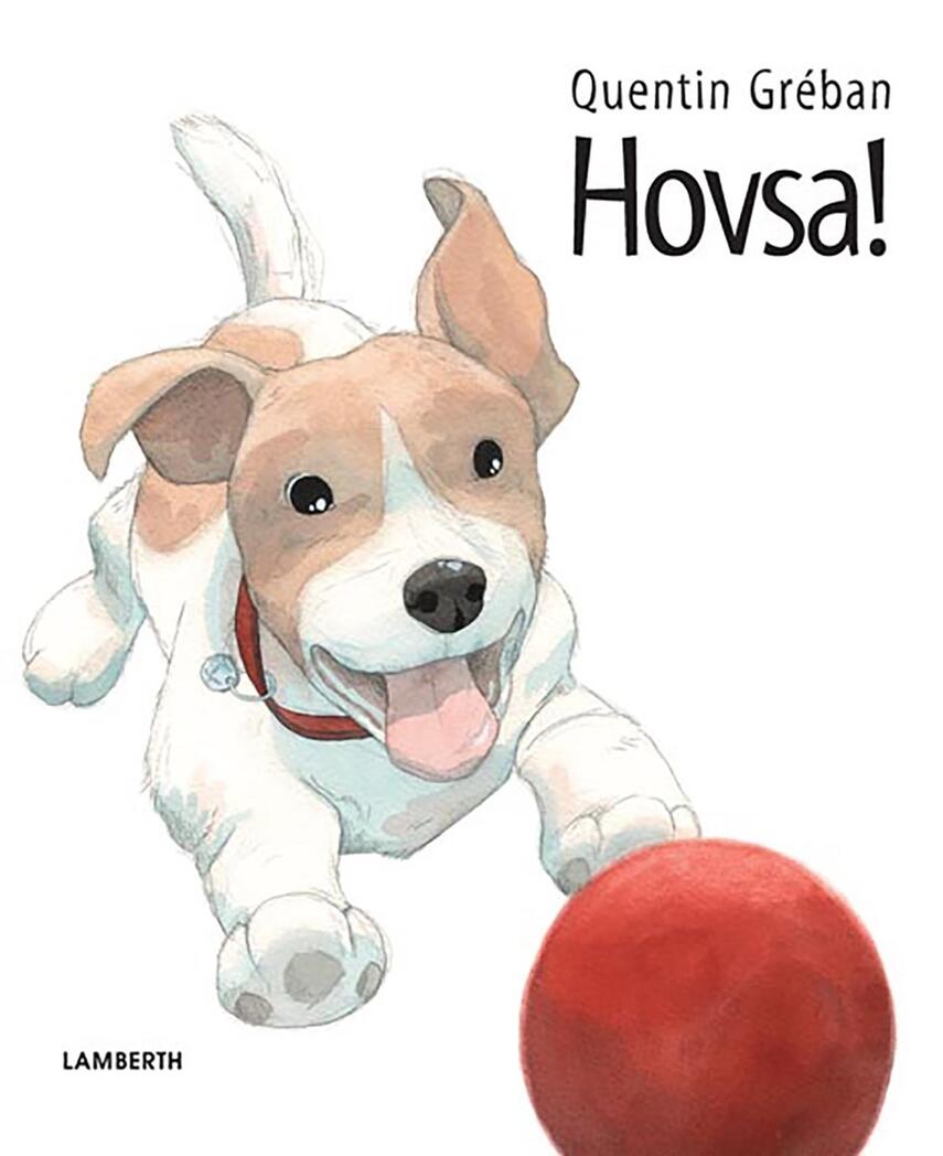 Quentin Gréban: Hovsa!
