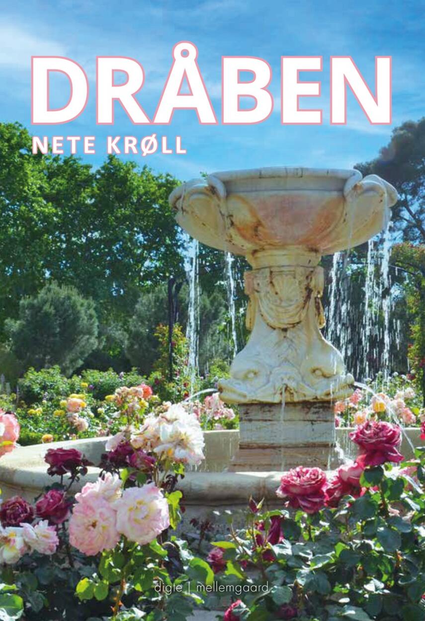Nete Krøll: Dråben : digte