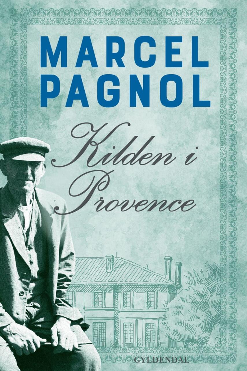 Marcel Pagnol: Kilden i Provence