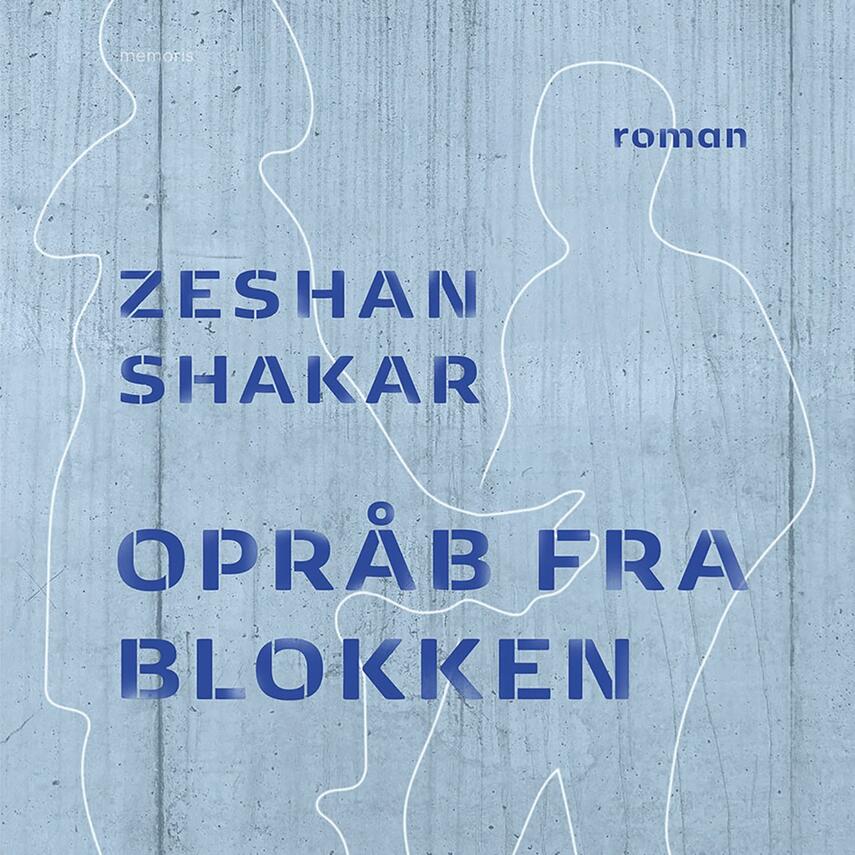 Zeshan Shakar (f. 1982): Opråb fra blokken