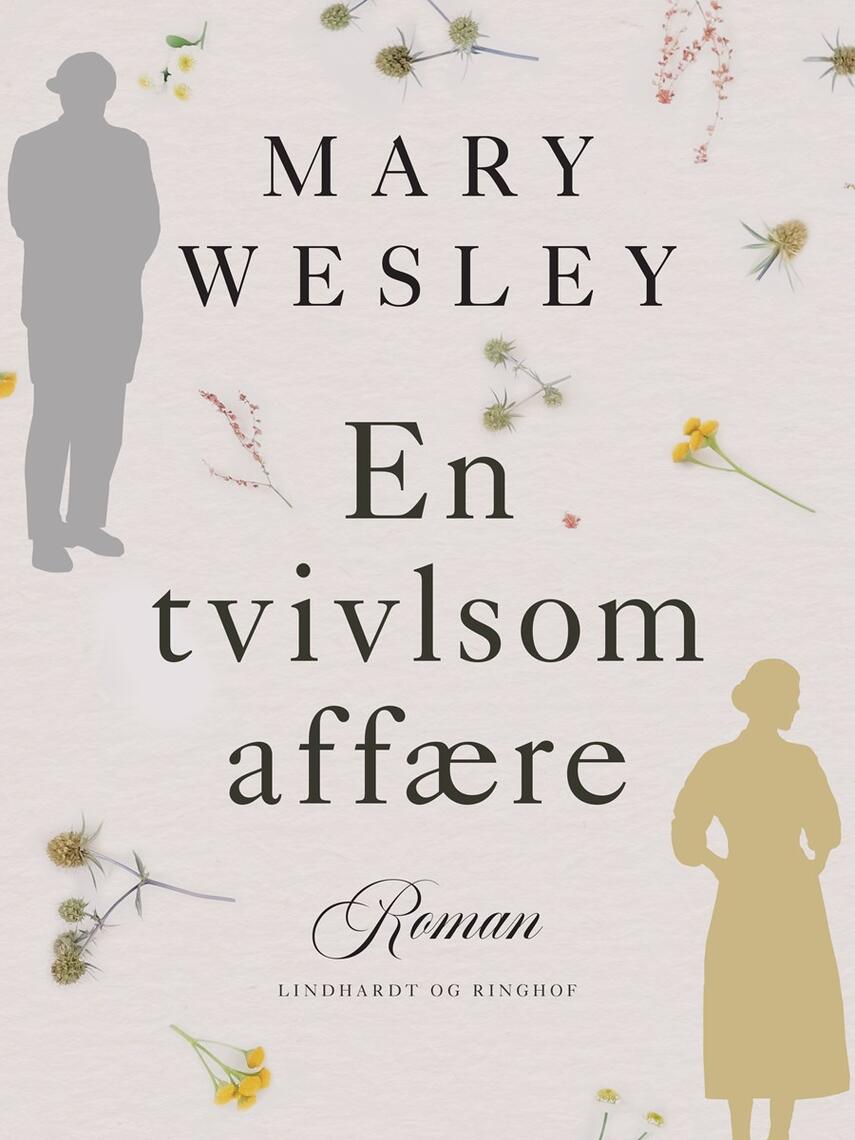 Mary Wesley: En tvivlsom affære