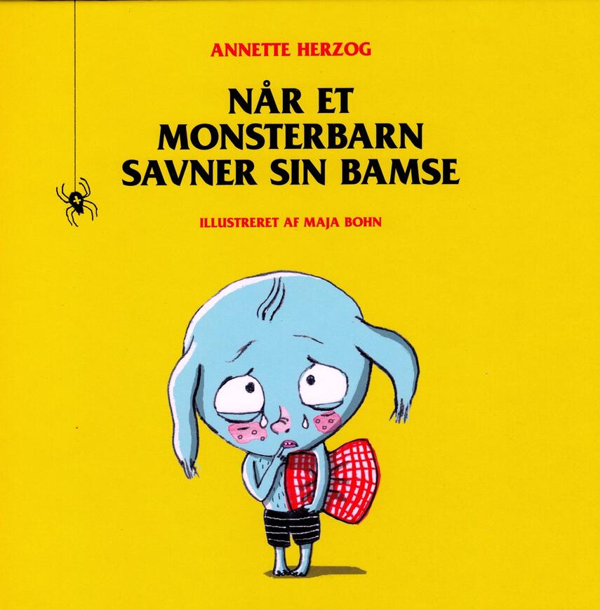 Annette Herzog: Når et monsterbarn savner sin bamse