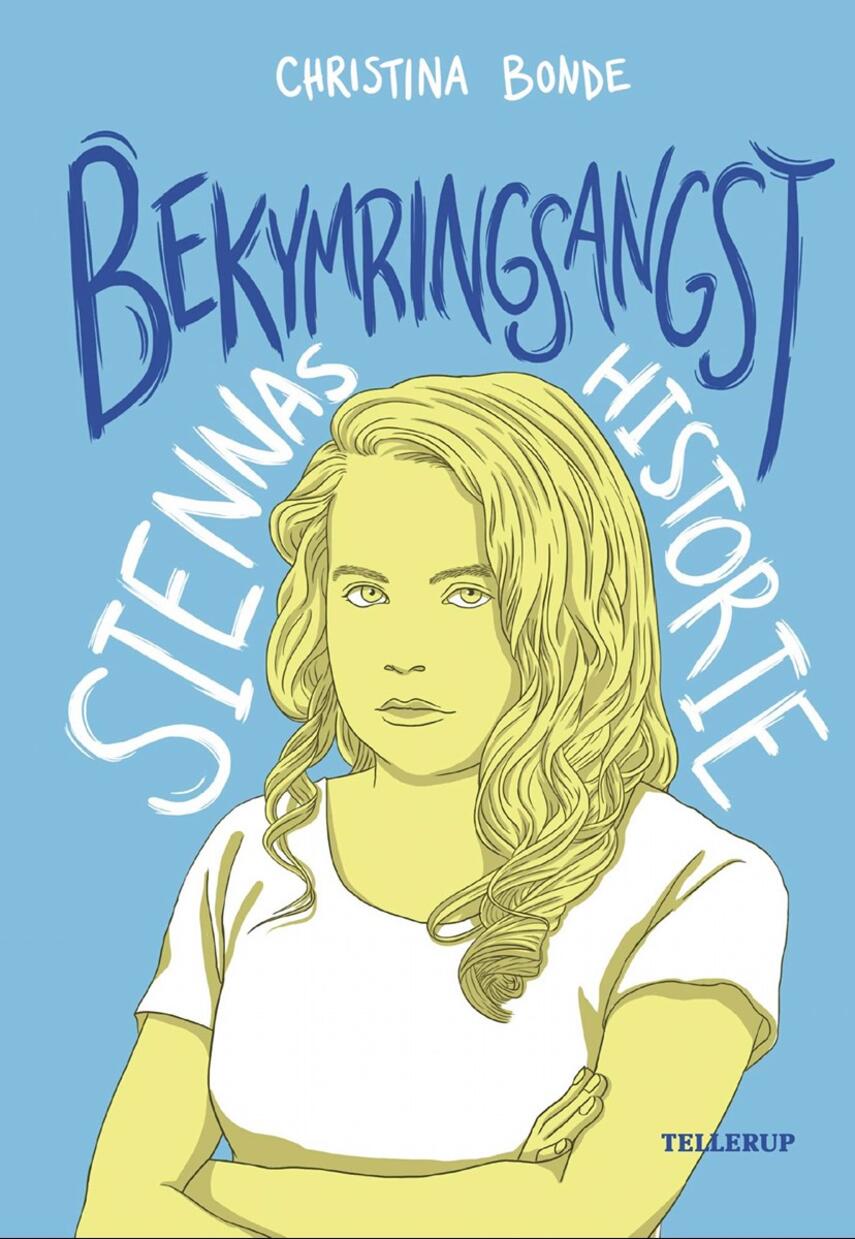 Christina Bonde (f. 1978): Bekymringsangst : Siennas historie